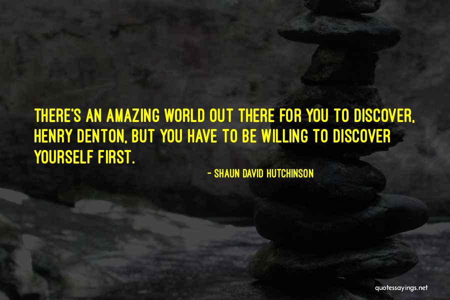 Surpless Dunn Quotes By Shaun David Hutchinson Surpless Dunn Quotes By Shaun David Hutchinson