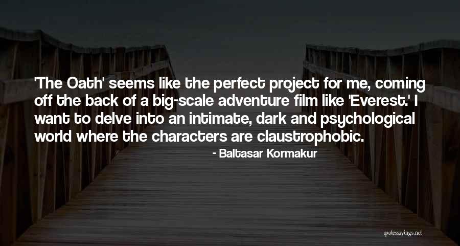 Surprenant East Quotes By Baltasar Kormakur Surprenant East Quotes By Baltasar Kormakur