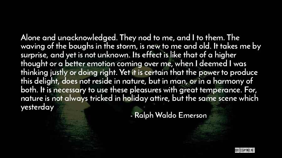 Surprise And Delight Quotes By Ralph Waldo Emerson