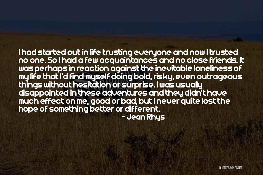 Surprise By Friends Quotes By Jean Rhys Surprise By Friends Quotes By Jean Rhys