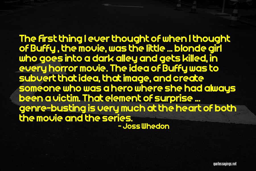 Surprise Element Quotes By Joss Whedon