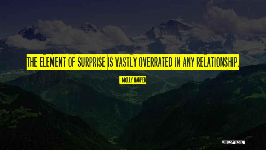Surprise Element Quotes By Molly Harper Surprise Element Quotes By Molly Harper