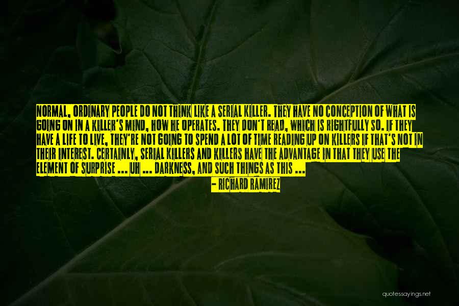 Surprise Element Quotes By Richard Ramirez Surprise Element Quotes By Richard Ramirez