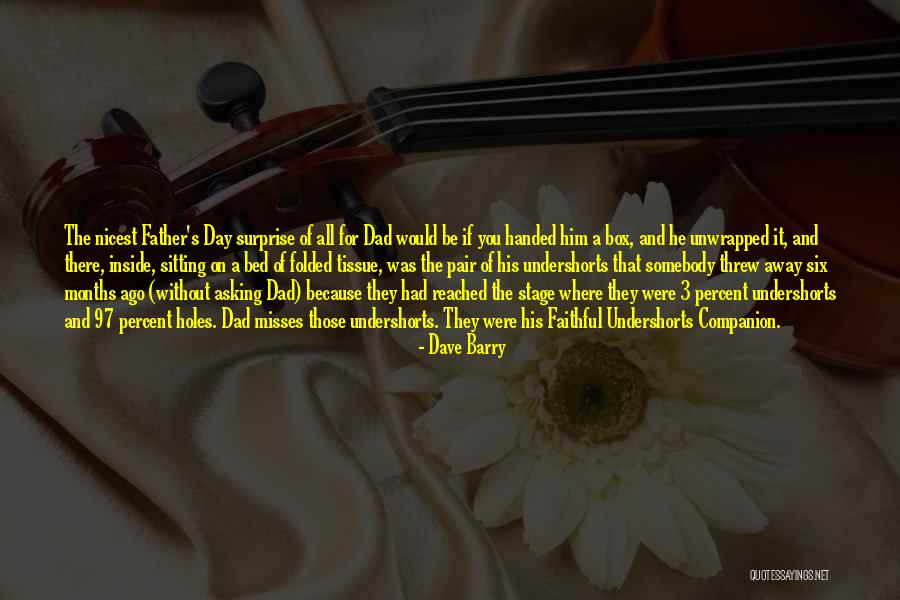 Surprise For Him Quotes By Dave Barry Surprise For Him Quotes By Dave Barry
