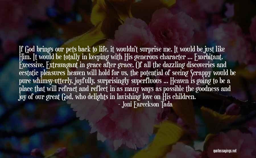 Surprise For Him Quotes By Joni Eareckson Tada Surprise For Him Quotes By Joni Eareckson Tada