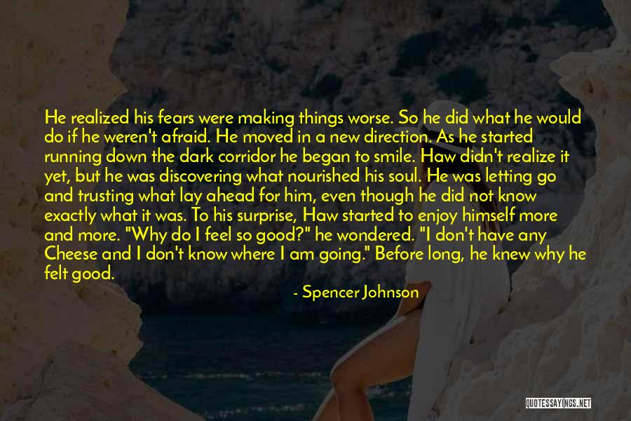 Surprise For Him Quotes By Spencer Johnson Surprise For Him Quotes By Spencer Johnson