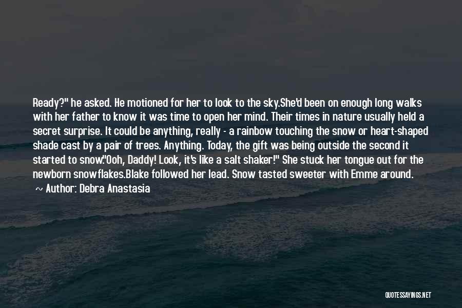 Surprise Gift From Him Quotes By Debra Anastasia