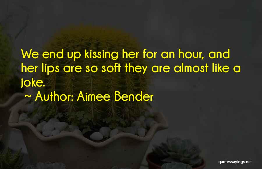 Surprise Gifts Quotes By Aimee Bender