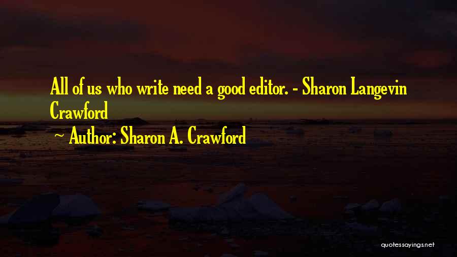 Surprise Gifts Quotes By Sharon A. Crawford