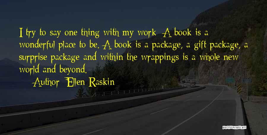 Surprise Package Quotes By Ellen Raskin