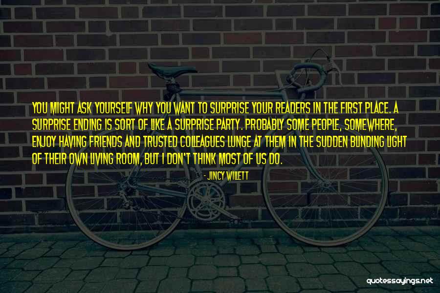 Surprise Parties Quotes By Jincy Willett Surprise Parties Quotes By Jincy Willett