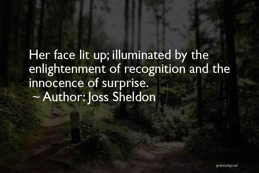 Surprise Reaction Quotes By Joss Sheldon
