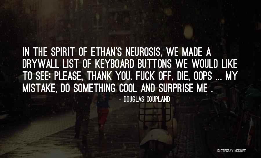 Surprise Thank You Quotes By Douglas Coupland Surprise Thank You Quotes By Douglas Coupland