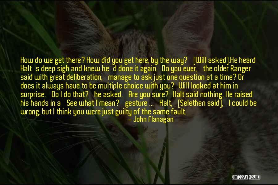Surprise Thank You Quotes By John Flanagan Surprise Thank You Quotes By John Flanagan