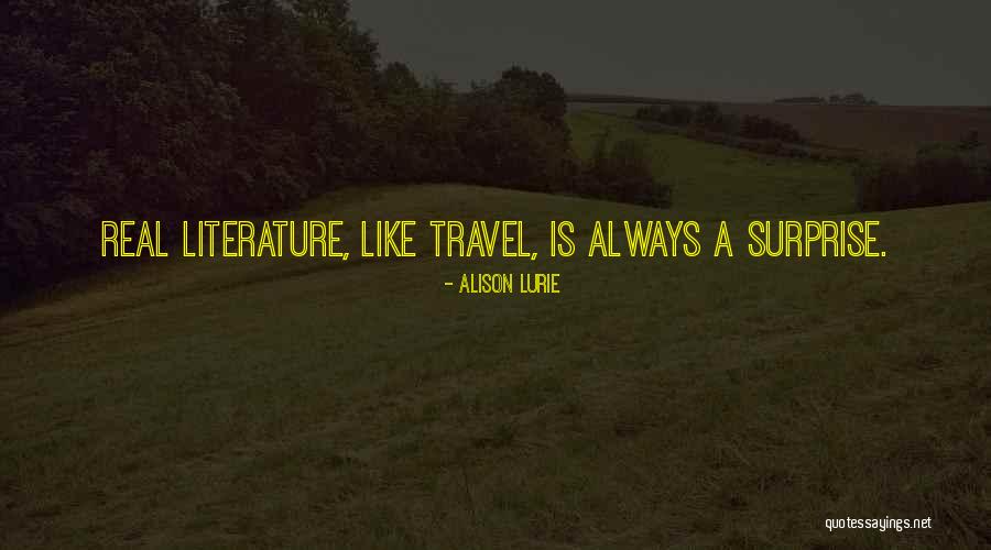 Surprise Travel Quotes By Alison Lurie Surprise Travel Quotes By Alison Lurie