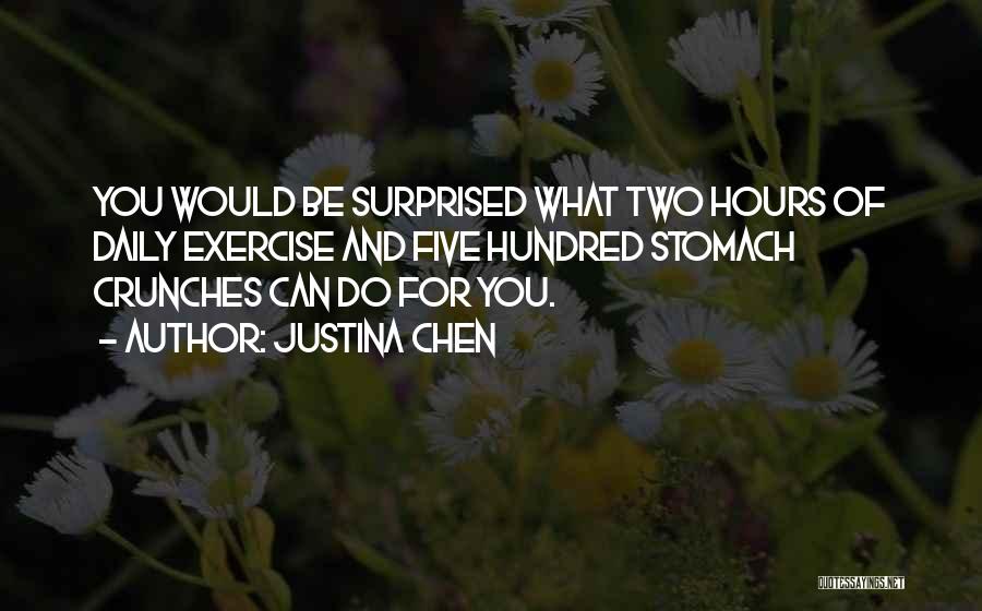 Surprised Quotes By Justina Chen