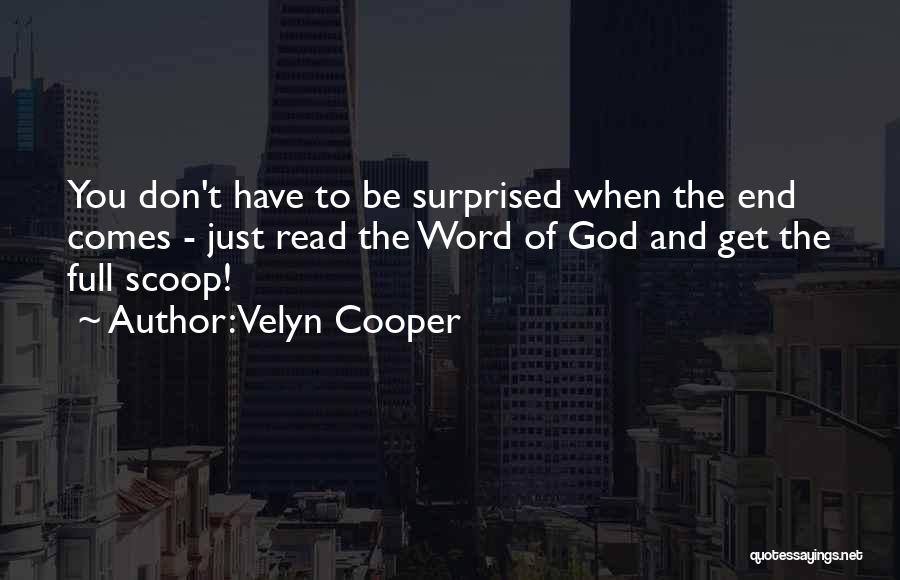 Surprised Quotes By Velyn Cooper