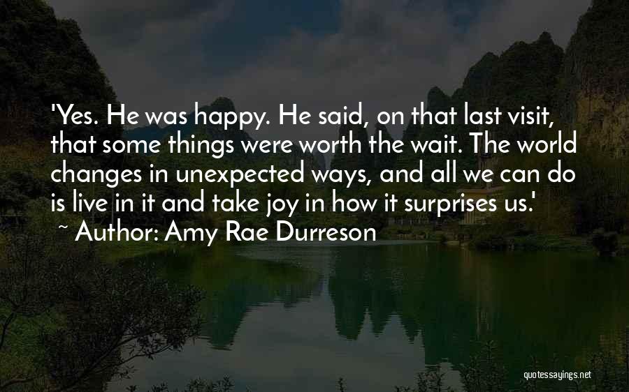 Surprises And Love Quotes By Amy Rae Durreson