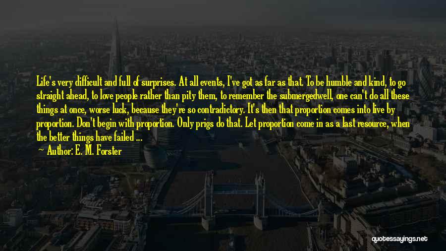 Surprises And Love Quotes By E. M. Forster