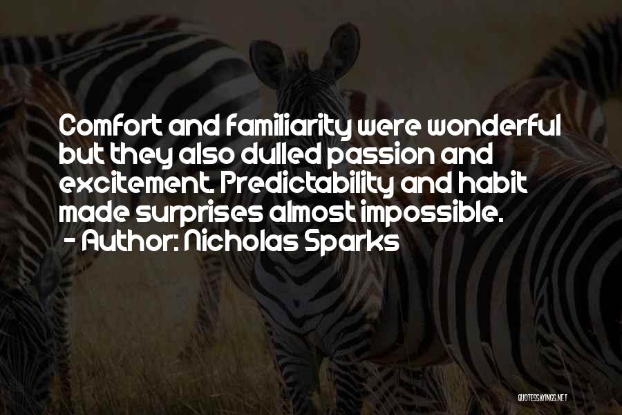 Surprises And Love Quotes By Nicholas Sparks