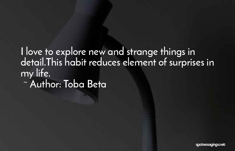 Surprises In Life Quotes By Toba Beta