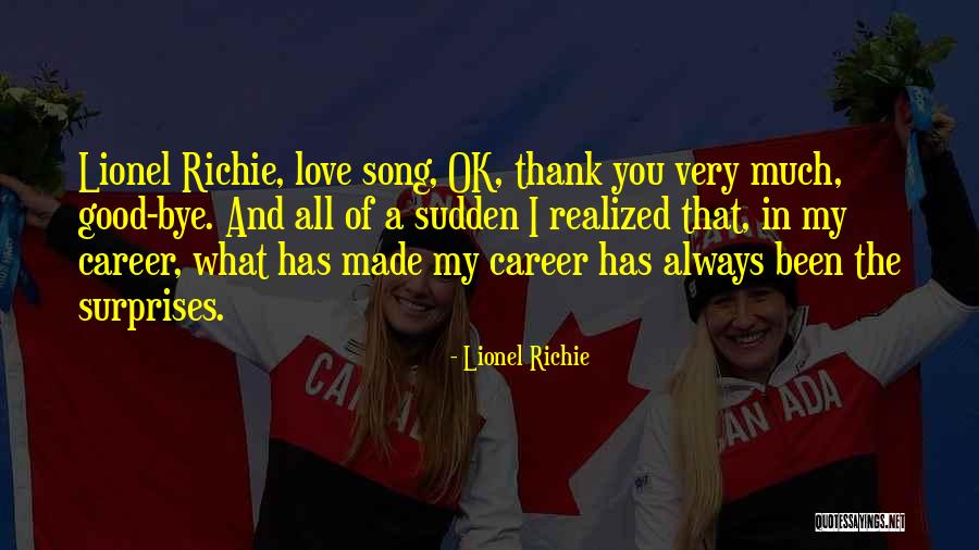 Surprises In Love Quotes By Lionel Richie Surprises In Love Quotes By Lionel Richie