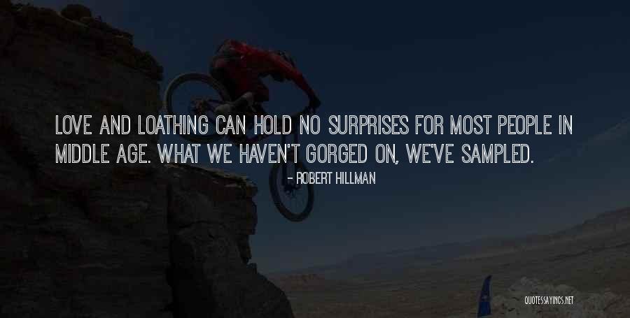 Surprises In Love Quotes By Robert Hillman Surprises In Love Quotes By Robert Hillman