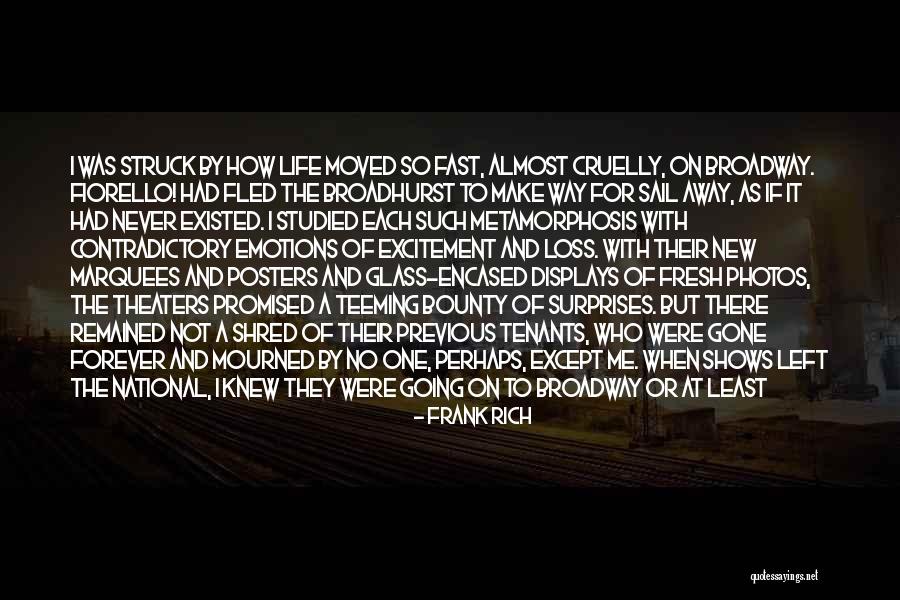Surprises Of Life Quotes By Frank Rich Surprises Of Life Quotes By Frank Rich