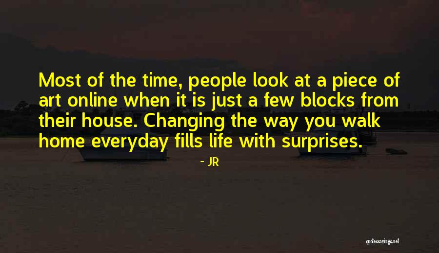 Surprises Of Life Quotes By JR Surprises Of Life Quotes By JR