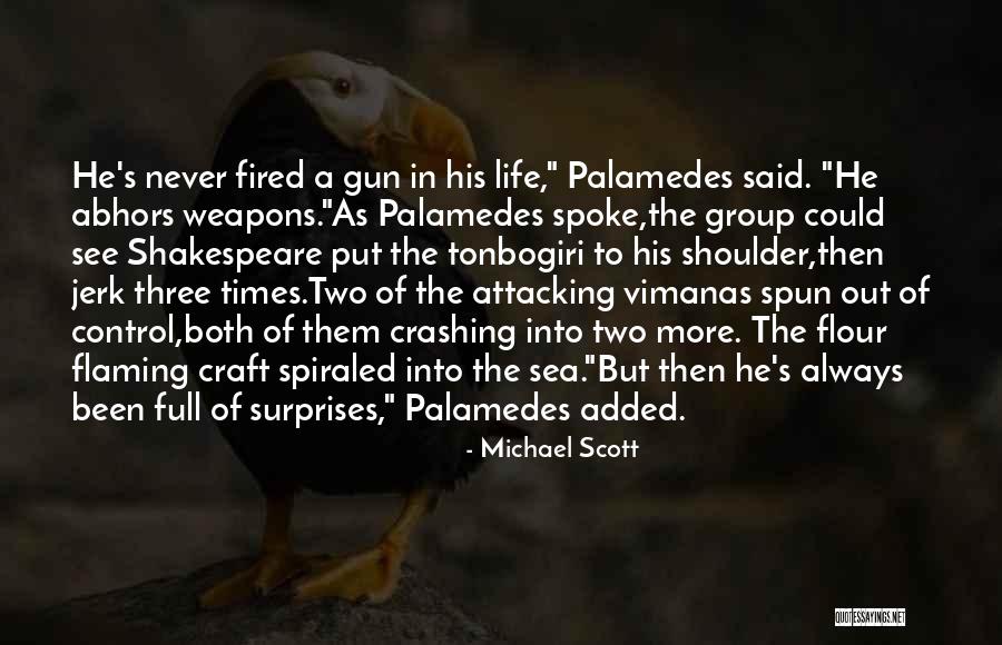 Surprises Of Life Quotes By Michael Scott Surprises Of Life Quotes By Michael Scott