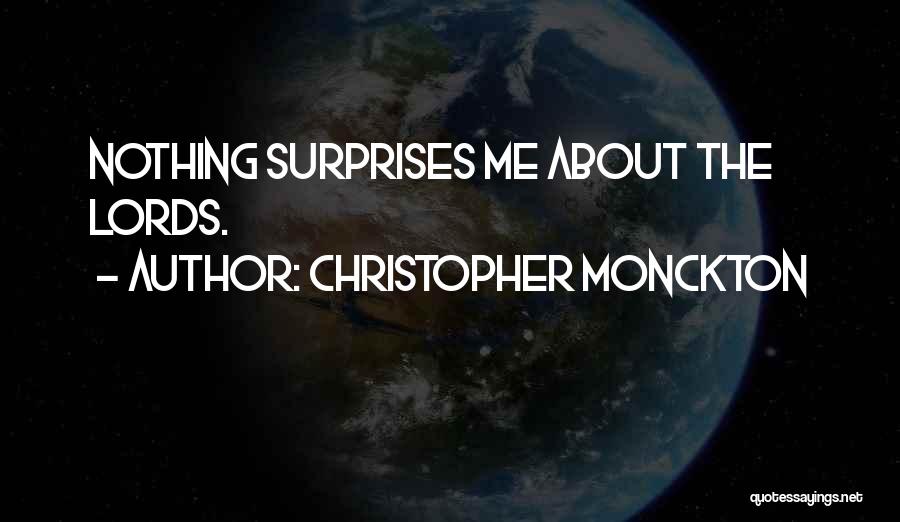 Surprises Quotes By Christopher Monckton