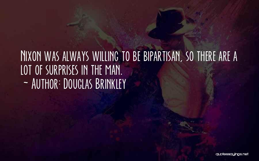 Surprises Quotes By Douglas Brinkley