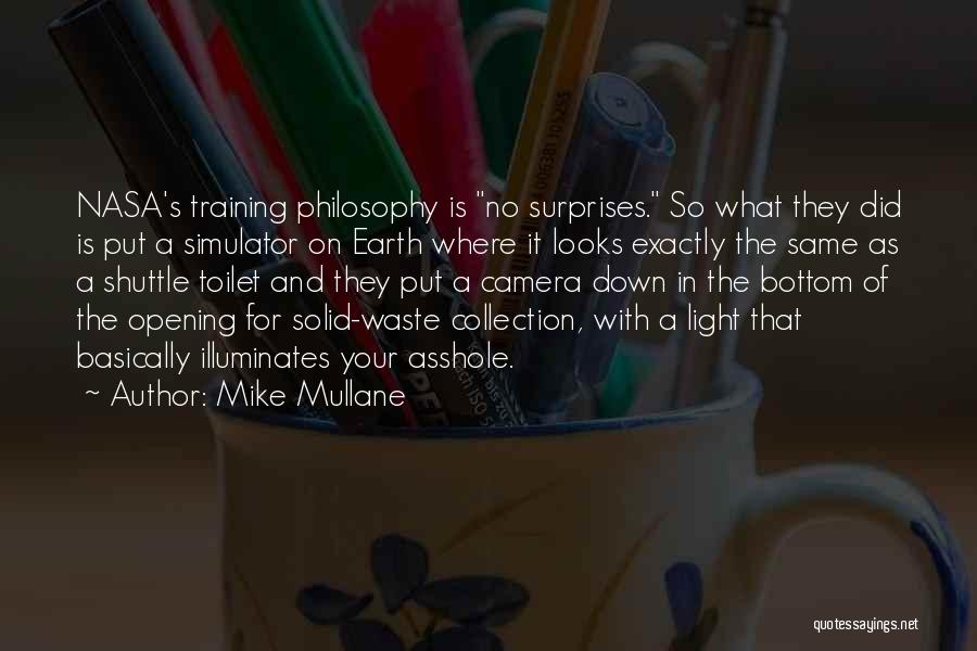 Surprises Quotes By Mike Mullane