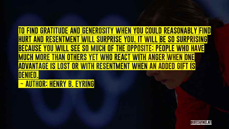 Surprising Gift Quotes By Henry B. Eyring