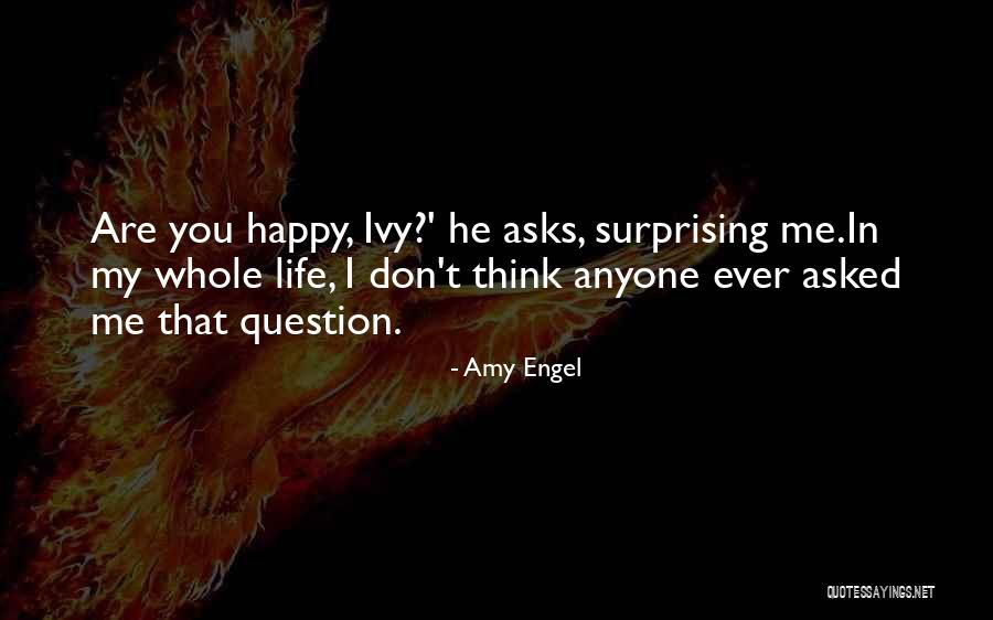 Surprising Me Quotes By Amy Engel