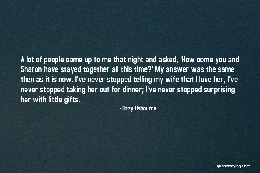 Surprising Me Quotes By Ozzy Osbourne