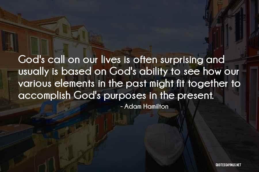 Surprising Quotes By Adam Hamilton