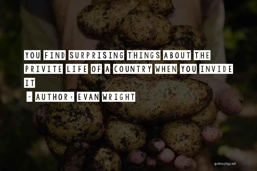 Surprising Quotes By Evan Wright