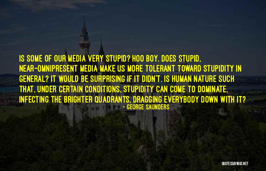 Surprising Quotes By George Saunders