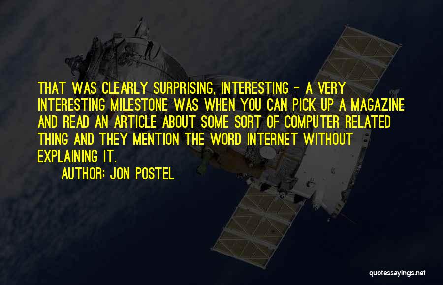 Surprising Quotes By Jon Postel