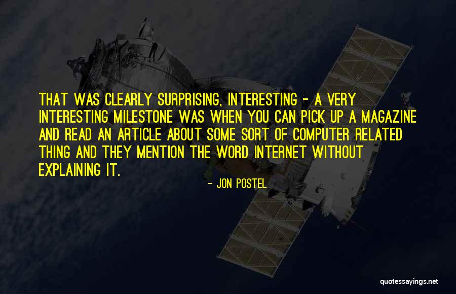 Surprising Quotes By Jon Postel