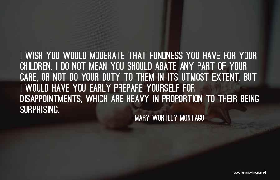 Surprising Quotes By Mary Wortley Montagu