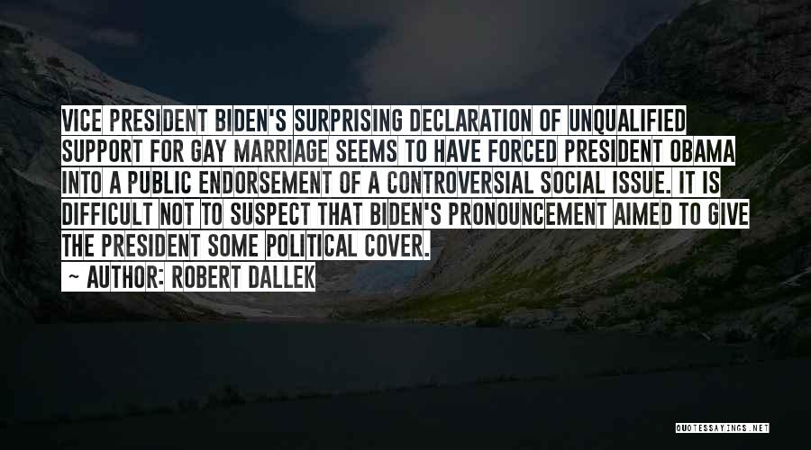 Surprising Quotes By Robert Dallek