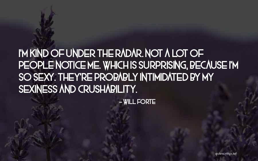 Surprising Quotes By Will Forte