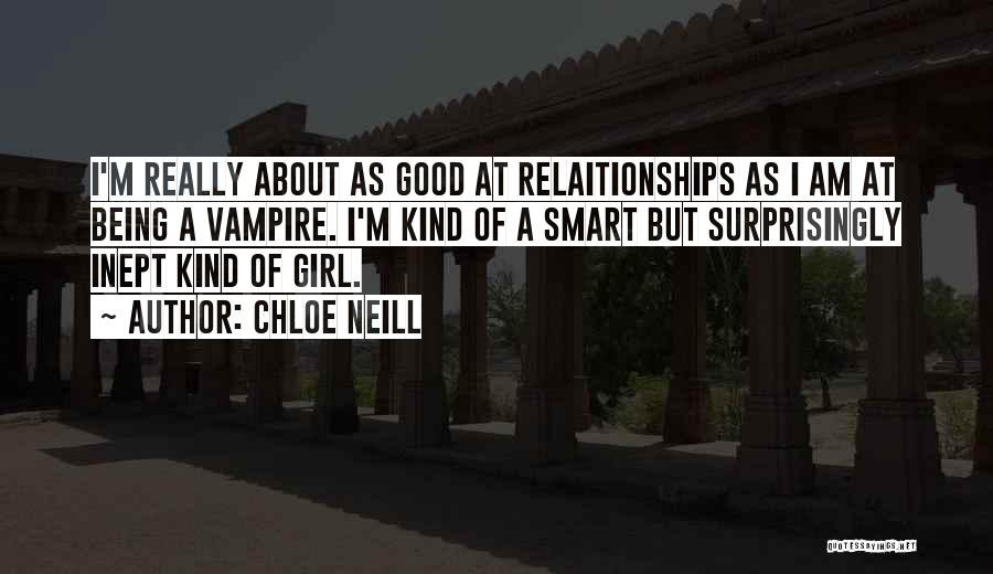Surprisingly Good Quotes By Chloe Neill
