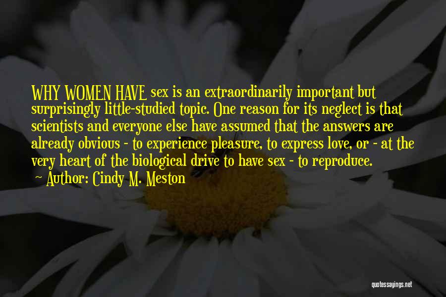 Surprisingly Love Quotes By Cindy M. Meston