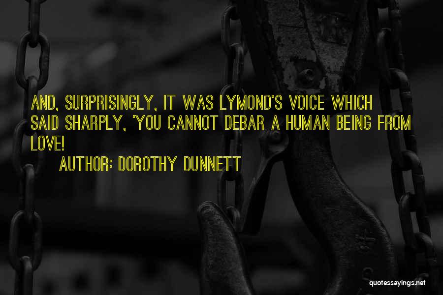 Surprisingly Love Quotes By Dorothy Dunnett