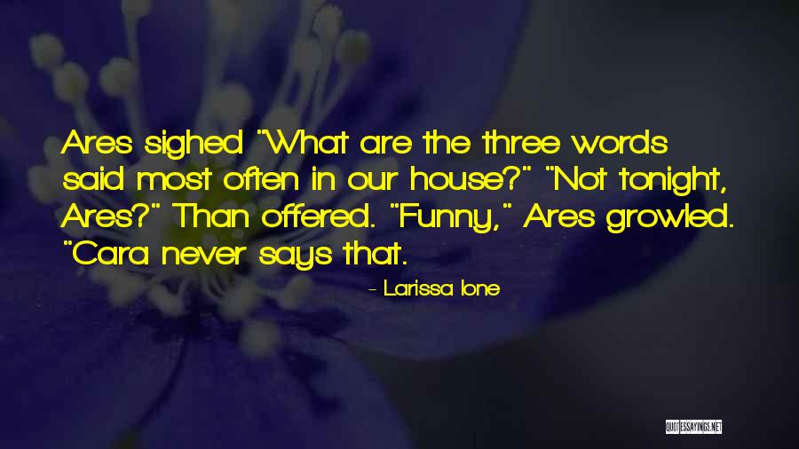 Surprize Gift Quotes By Larissa Ione Surprize Gift Quotes By Larissa Ione