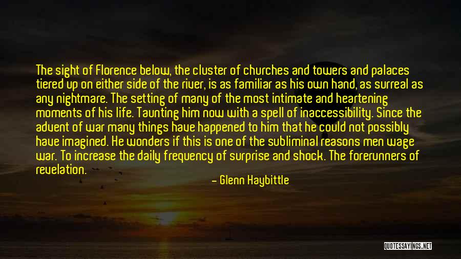 Surreal Moments Quotes By Glenn Haybittle Surreal Moments Quotes By Glenn Haybittle