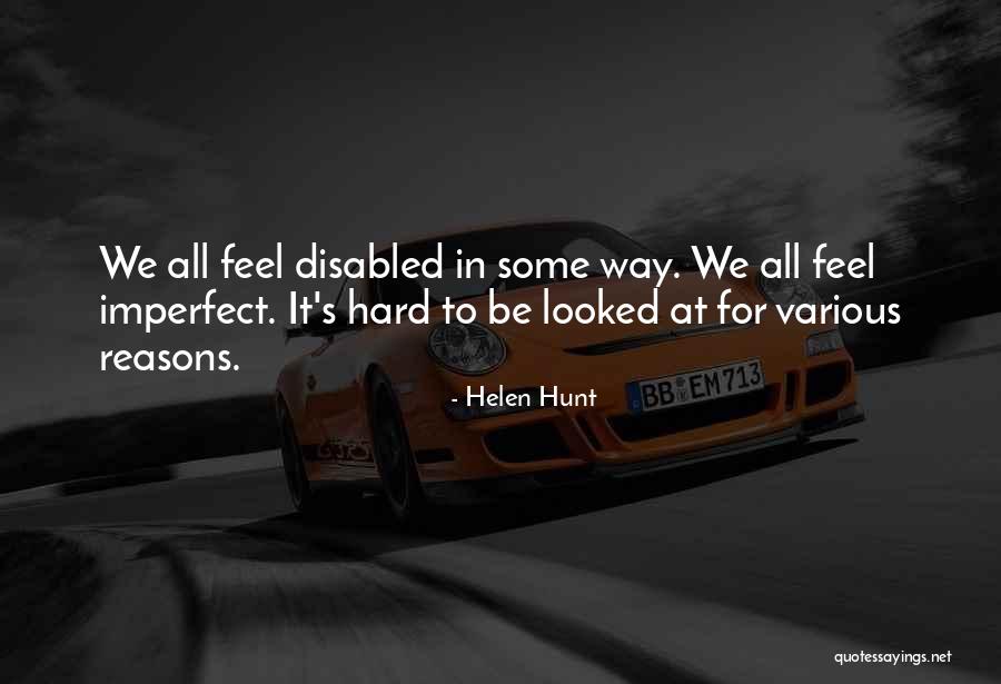 Surreal Moments Quotes By Helen Hunt Surreal Moments Quotes By Helen Hunt